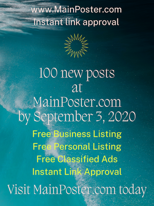100 new posts at mainposter.com by September 3, 2020, free online directory, free classifieds, instant link approval, free Business Listing, free Personal Listing, free Ad Board, free link building, add link instantly