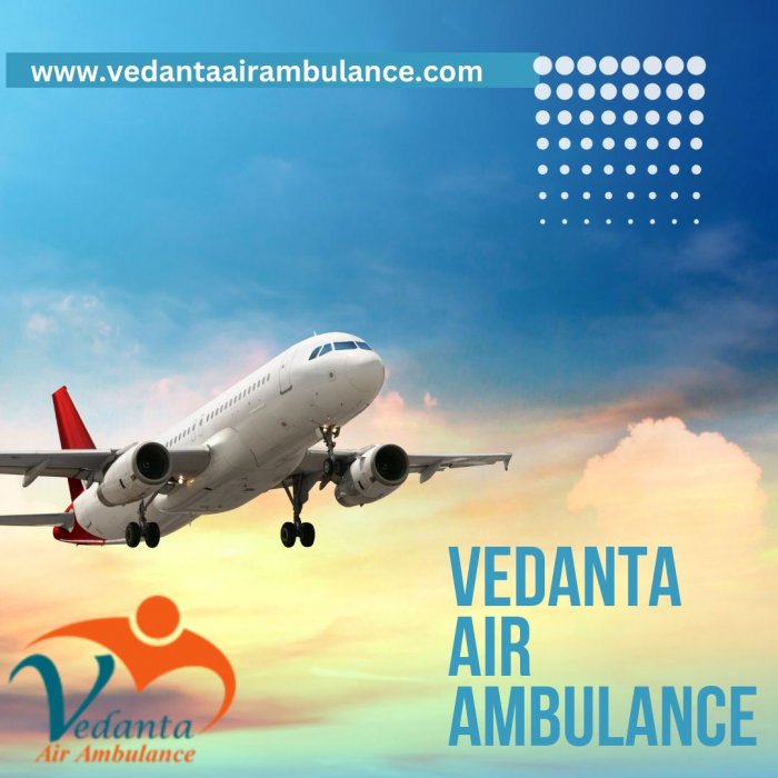 Select Vedanta Air Ambulance Service in Coimbatore with Hassle-free Patient Move