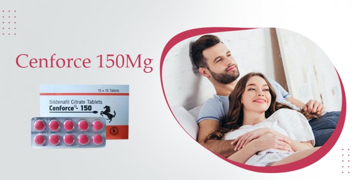 Cenforce 150: Solve Male Erectile Dysfunction Issues