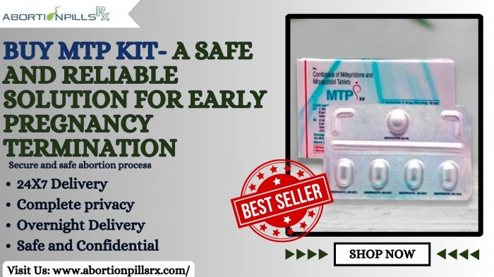 Buy MTP Kit – A Safe and Reliable Solution for Early Pregnancy Termination