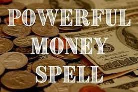 Voodoo money Spells to attract money that will enable you to get a large sum of money