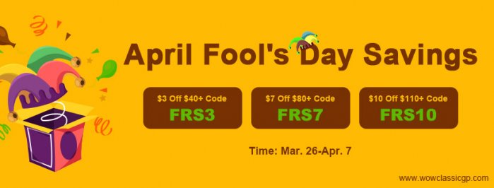 WOWclassicgp April Fool`s Day Sale:Up to 9% off wow classic gold for sale Until Apr.7