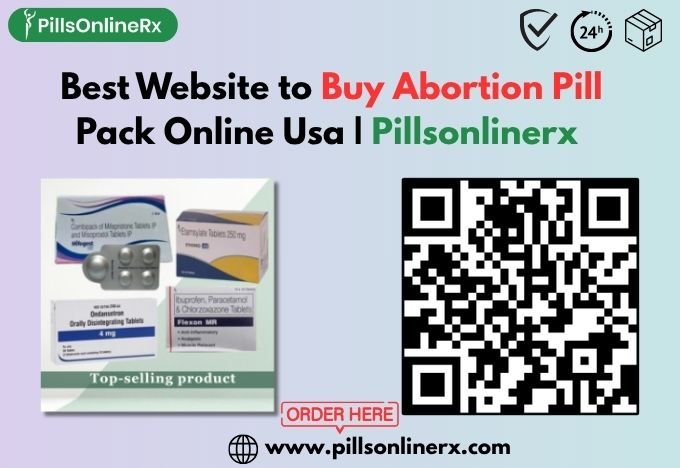 Best Website to Buy Abortion Pill Pack Online Usa | Pillsonlinerx