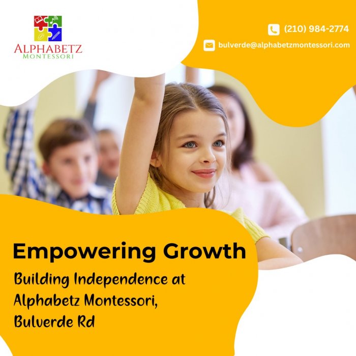 Empower Little Minds: Enroll in San Antonio’s Alphabetz Montessori Program