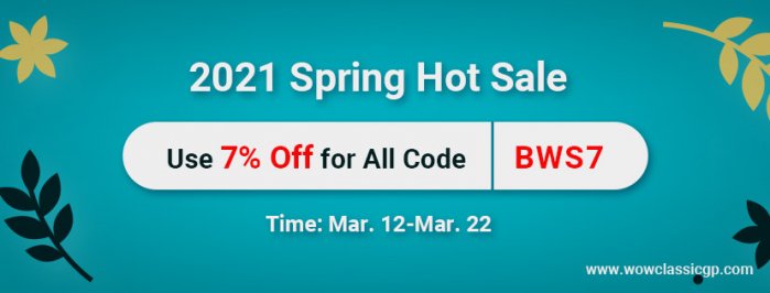 Obtain 7% Off eu wow classic gold from WOWclassicgp 2021 Spring Hot Sale