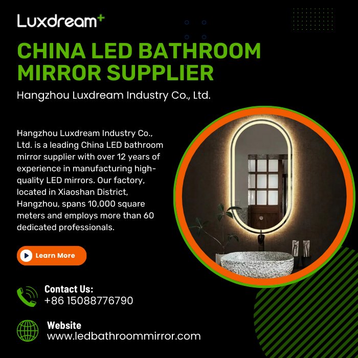 Top of industry LED Bathroom Mirrors Manufacturer - Hangzhou Luxdream Industry Co., Ltd.